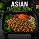 Asian Fusion Bowl