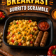 Breakfast Burrito Scramble