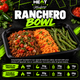 (NEW) Ranchero Bowl